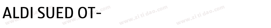 ALDI SUED OT字体转换